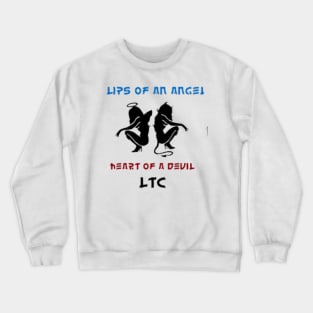 LTC (Lips of an Angel) Crewneck Sweatshirt